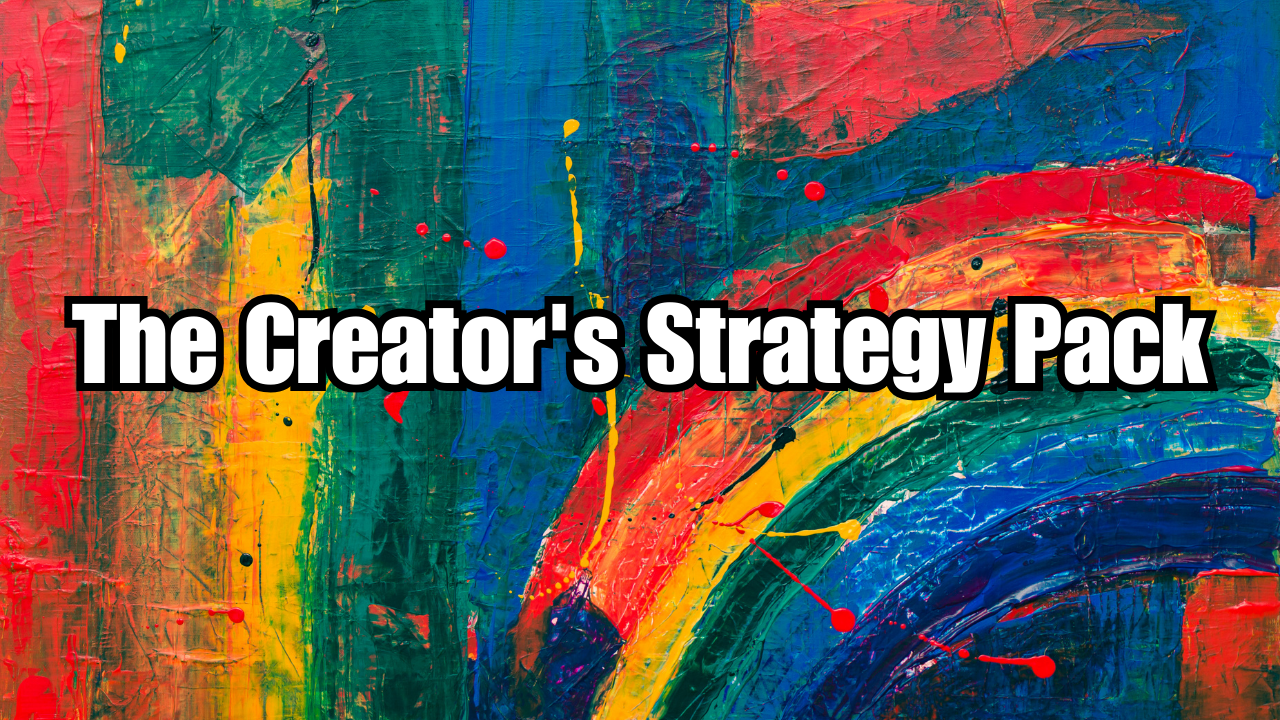 The Creator's Strategy Pack - Social Media Growth Course
